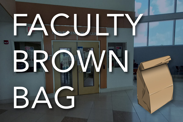 Faculty Brown Bag Talk