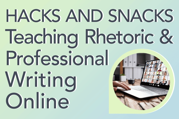 Teaching rhetoric and professional writing online