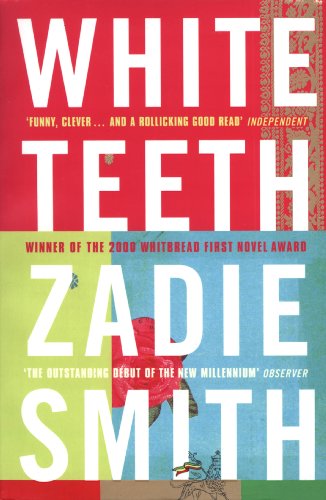 White Teeth Zadie Smith