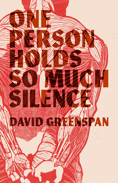 David Greenspan, One Person Holds So Much Silence