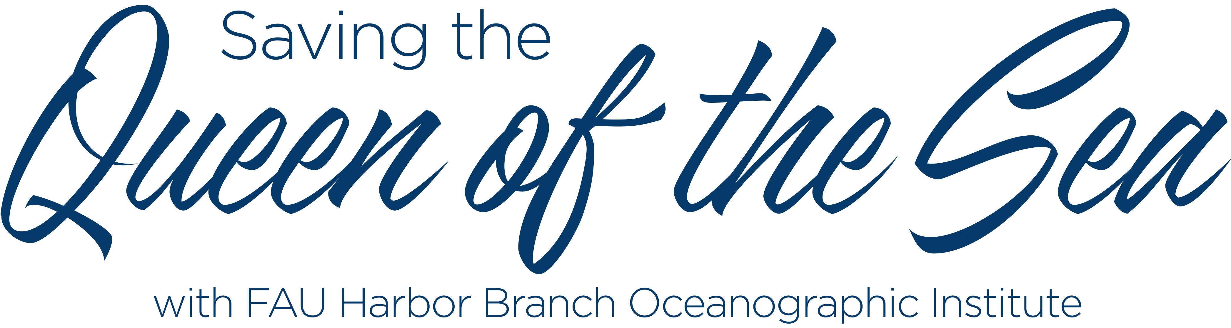 Saving the Queen of the Sea in blue cursive font on white background